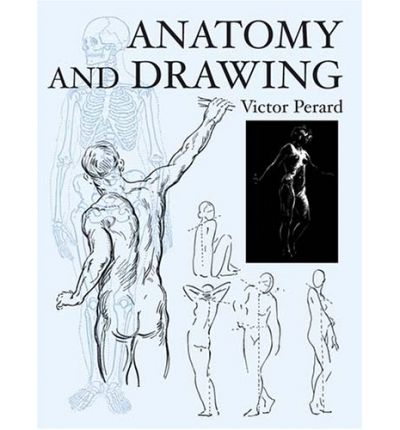 обложка книги Anatomy and Drawing книга Anatomy and Drawing, автор: Victor Perard
